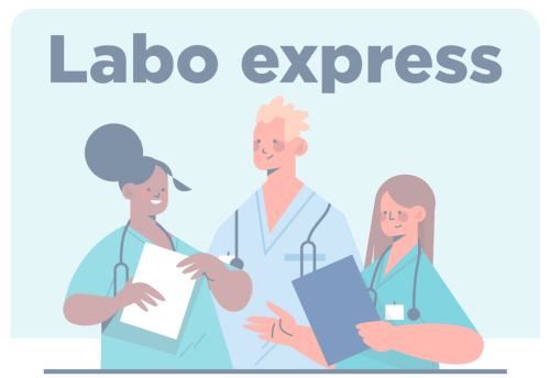 Affiche des labos express. Source : Direction des soins infirmiers.