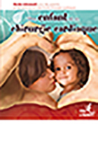 Image couverture Mon enfant et sa chirurgie cardiaque partie 1.
