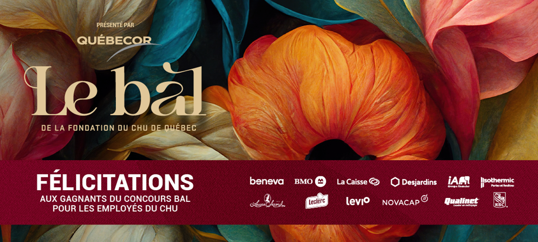 Bal de la Fondation : un moment privilégié attend dix employés du CHU de Québec-Université Laval!.