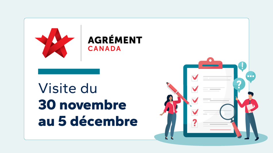 Agrément Canada visitera prochainement le CHU de Québec-Université Laval.